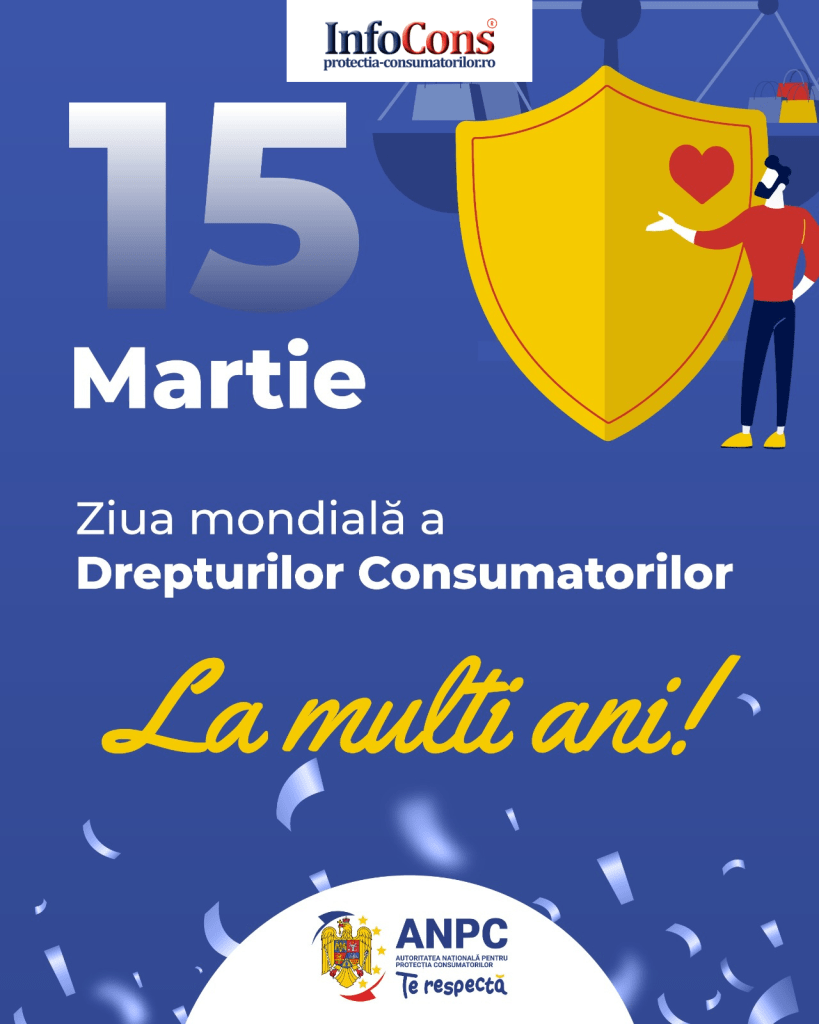 Martie Ziua Mondial A Drepturilor Consumatorilor La Mul I Ani