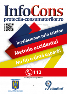 Afis Inselaciunea prin telefon! Metoda accidentul! - InfoCons - Protectia Consumatorilor