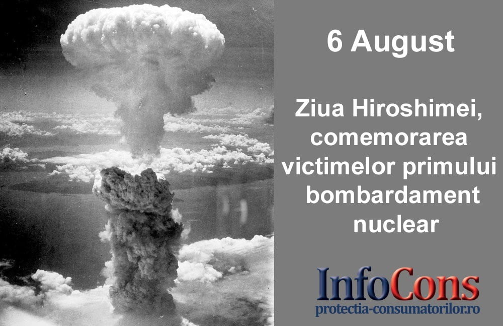 Ziua Hiroshimei, comemorarea victimelor primului bombardament nuclear