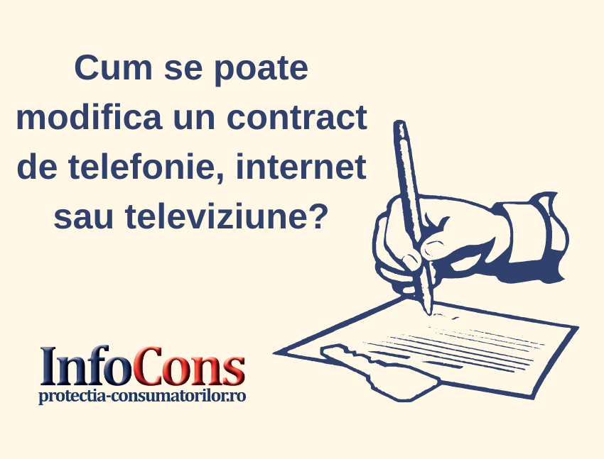 Cum se poate modifica un contract de telefonie, internet sau televiziune?
