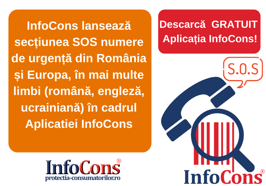 InfoCons lansează secțiunea SOS numere de urgență din România și Europa, în mai multe limbi (română, engleză, ucrainiană) în cadrul Aplicatiei InfoCons  Atât pentru numere la nivel național, cât și la nivel județean