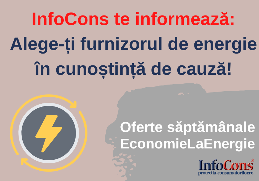 InfoCons te informează: Alege-ți furnizorul de energie în cunoștință de cauză! InfoCons Protectia Consumatorilor InfoCons Protectia Consumatorilor