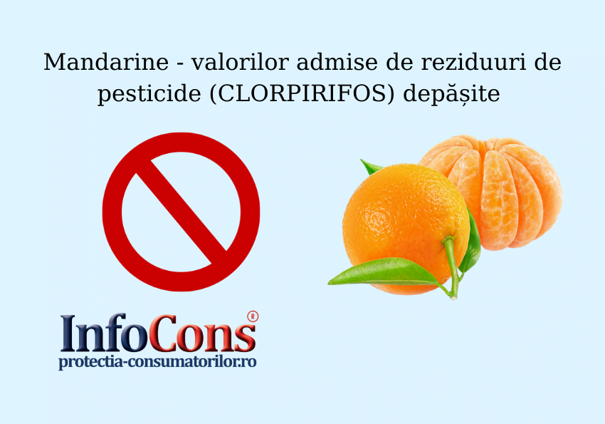 Mandarine – valori admise de reziduuri de pesticide (CLORPIRIFOS) depășite