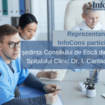 Reprezentanții InfoCons participă astăzi la ședința Consiliului de Etică din cadrul Spitalului Clinic Dr. I. Cantacuzino. InfoCons Protectia Consumatorilor