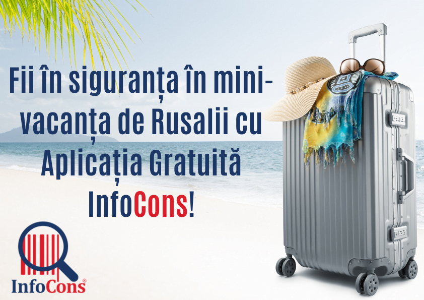 Fii în siguranța în mini-vacanța de Rusalii cu Aplicația Gratuită InfoCons!