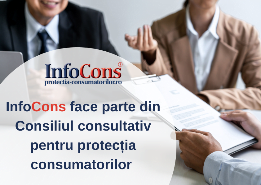 InfoCons face parte din Consiliul consultativ pentru protecția consumatorilor InfoCons Protectia Consumatorilor