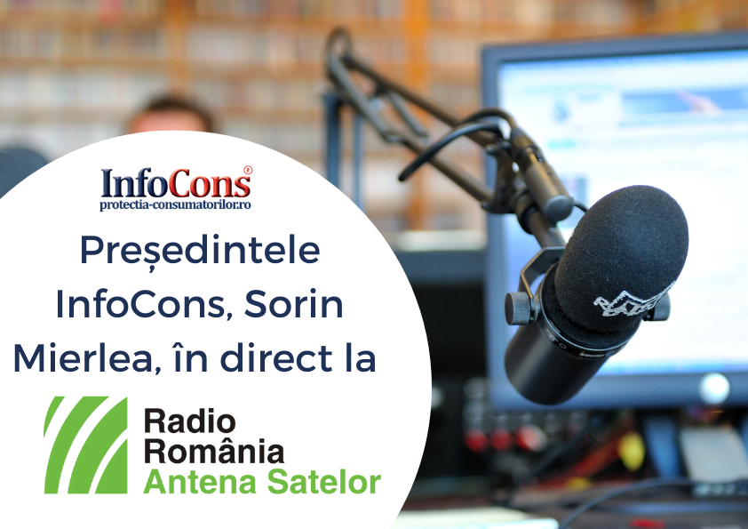 Președintele InfoCons, Sorin Mierlea, în direct la Radio Romania Antena Satelor InfoCons Protectia Consumatorilor
