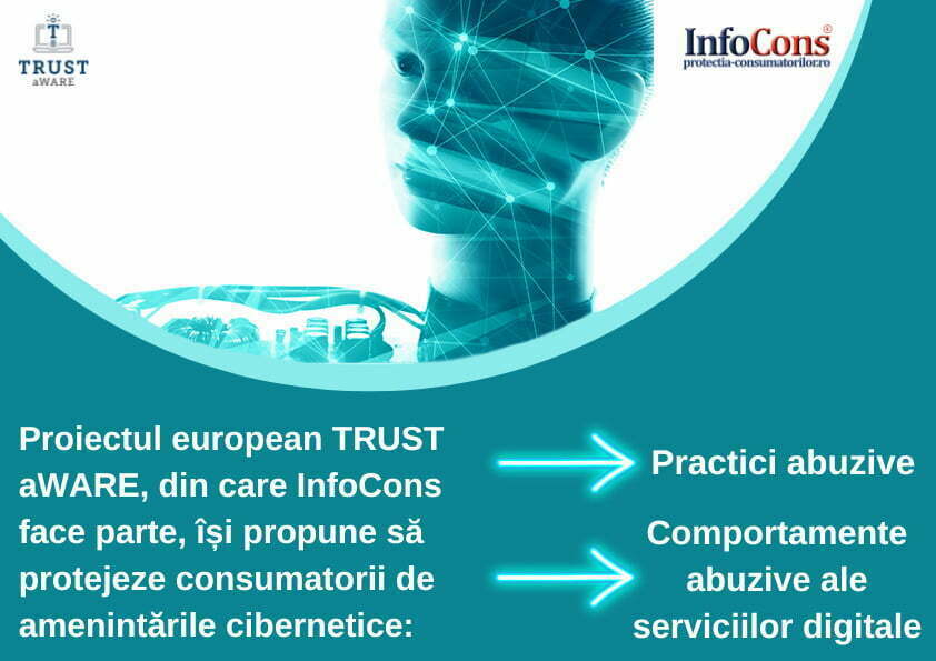 Ce isi propune proiectul european TRUST aWARE din care InfoCons face parte?