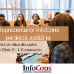 Reprezentantii InfoCons participă astăzi la ședința Consiliului Etic al Spitalului Clinic Dr. I. Cantacuzino. InfoCons Protectia Consumatorilor