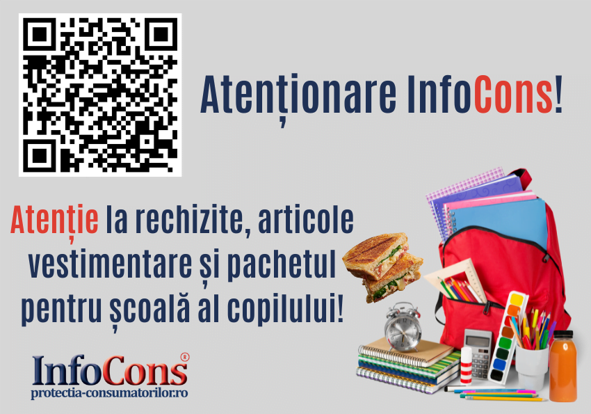 Atenționare InfoCons la început de an școlar! Atenție la rechizite, articole vestimentare și pachetul pentru școală al copilului! InfoCons Protectia Consumatorilor