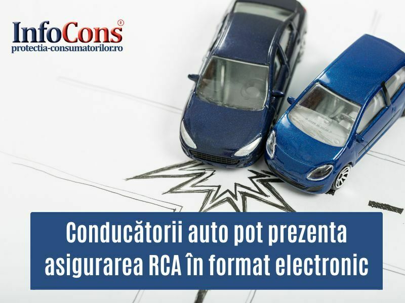 Conducătorii auto pot prezenta asigurarea RCA în format electronic InfoCons Protectia Consumatorilor