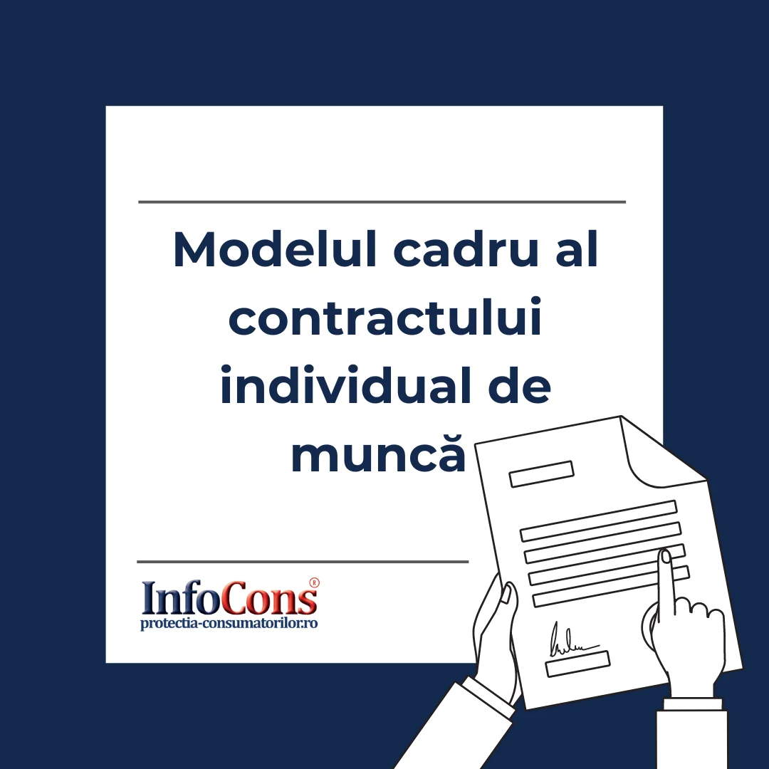 Contractul Individual de Munca Model Cadru InfoCons Protectia Consumatorului