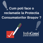 Reclamatie Protectia Consumatorilor Brasov