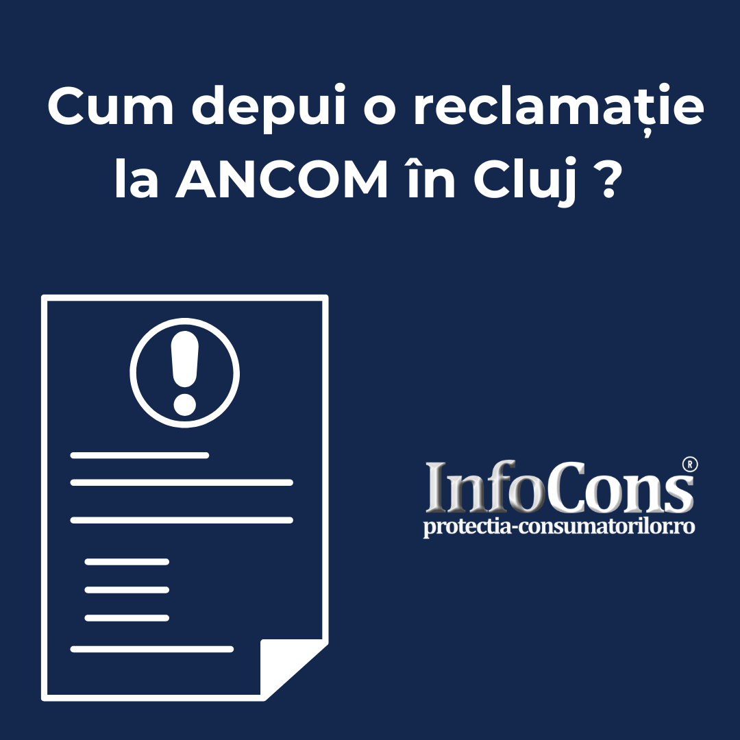 Reclamație ANCOM Cluj InfoCons Protectia Consumatorilor