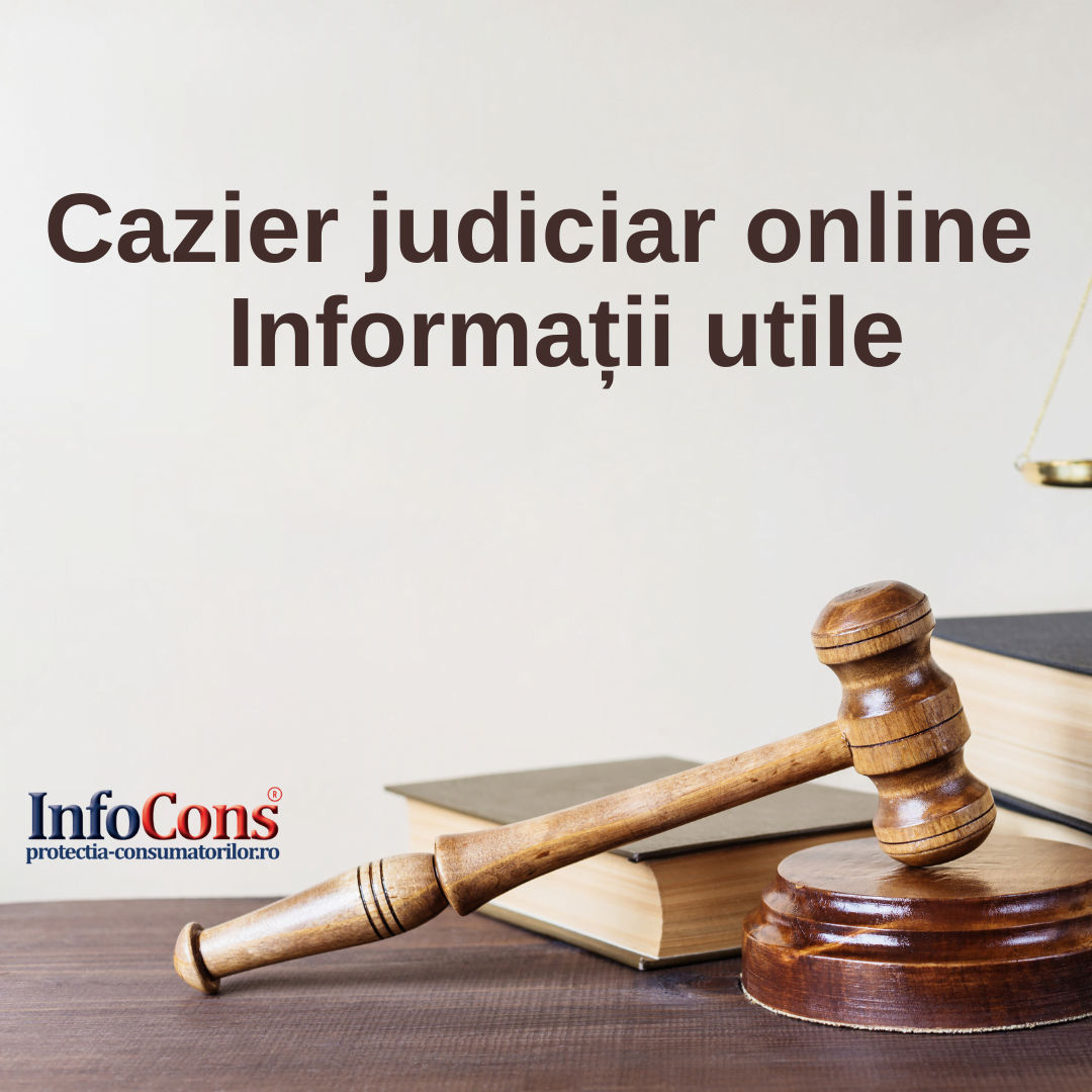 Cazier Judiciar Online InfoCons Protectia Consumatorilor