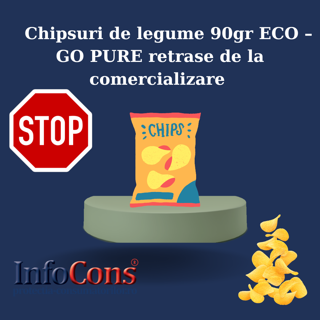 Atenție! Chipsuri de legume 90gr ECO – GO PURE retrase de la comercializare