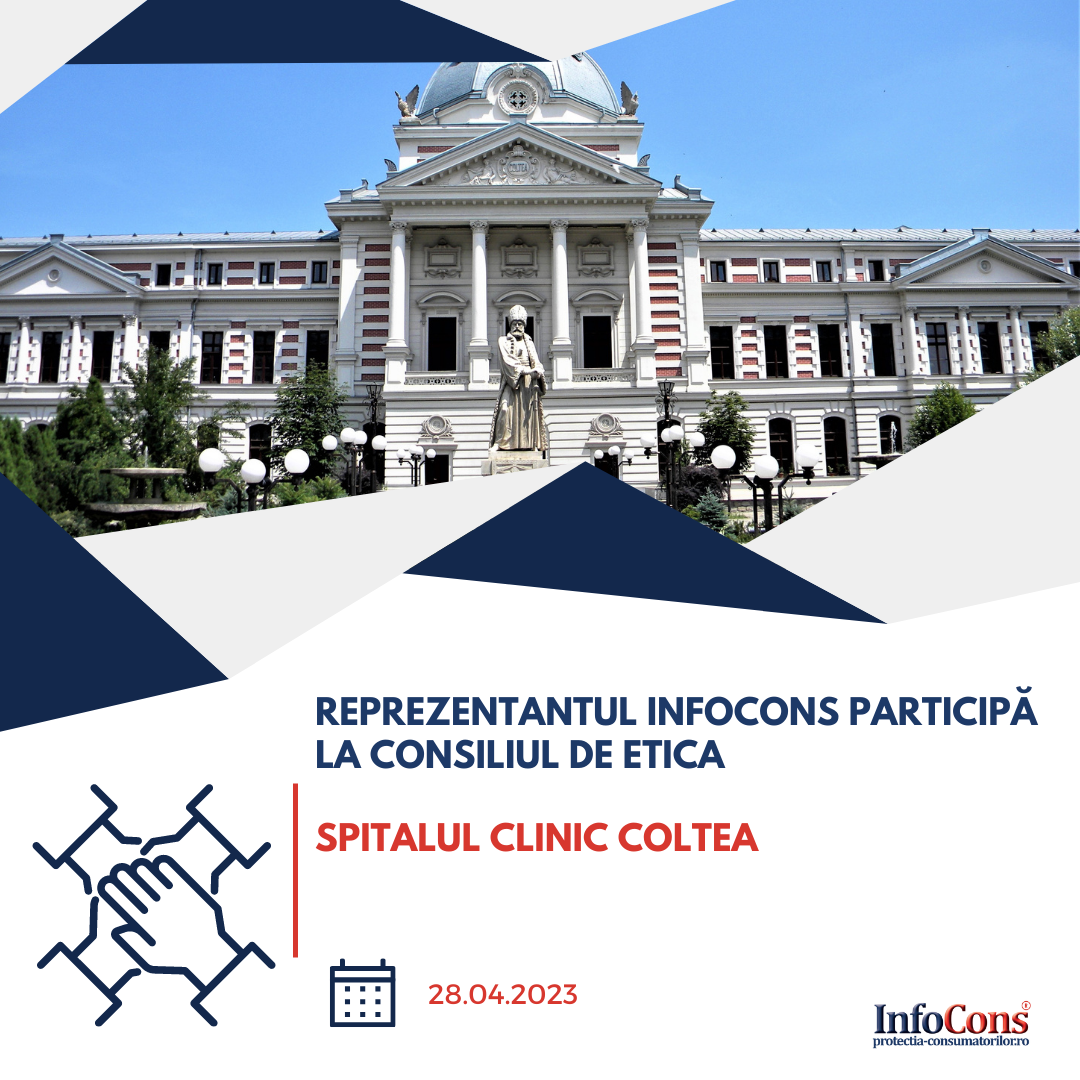 Reprezentantul InfoCons participă la ședința Consiliului Etic al Spitalului Clinic Colțea