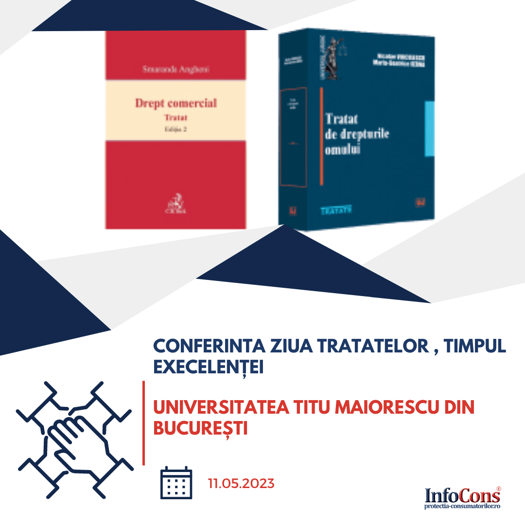 Președintele InfoCons , Sorin Mierlea , participă la Conferința Ziua Tratatelor , Timpul Excelenței organizată de Universitatea Titu Maiorescu