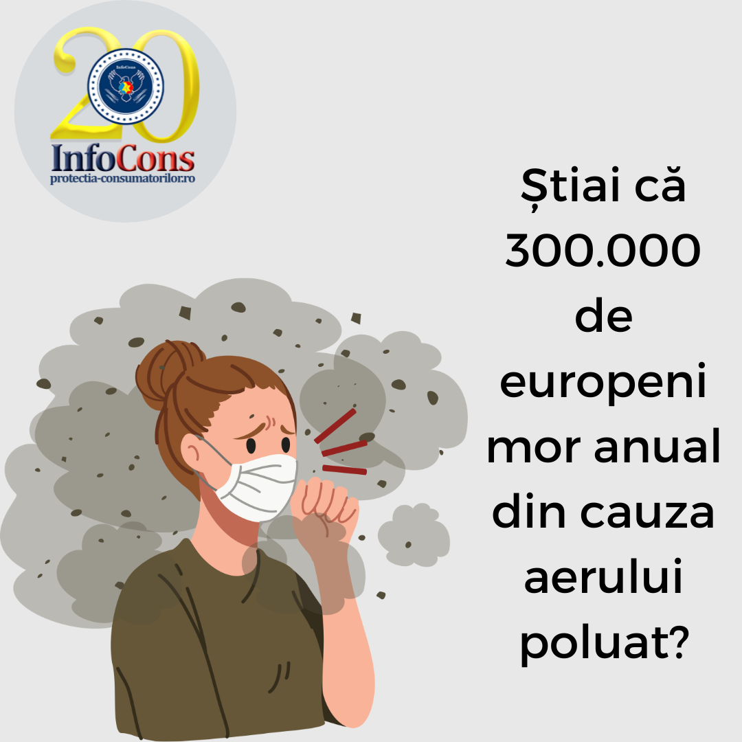 Știai că 300.000 de europeni mor anual din cauza aerului poluat?