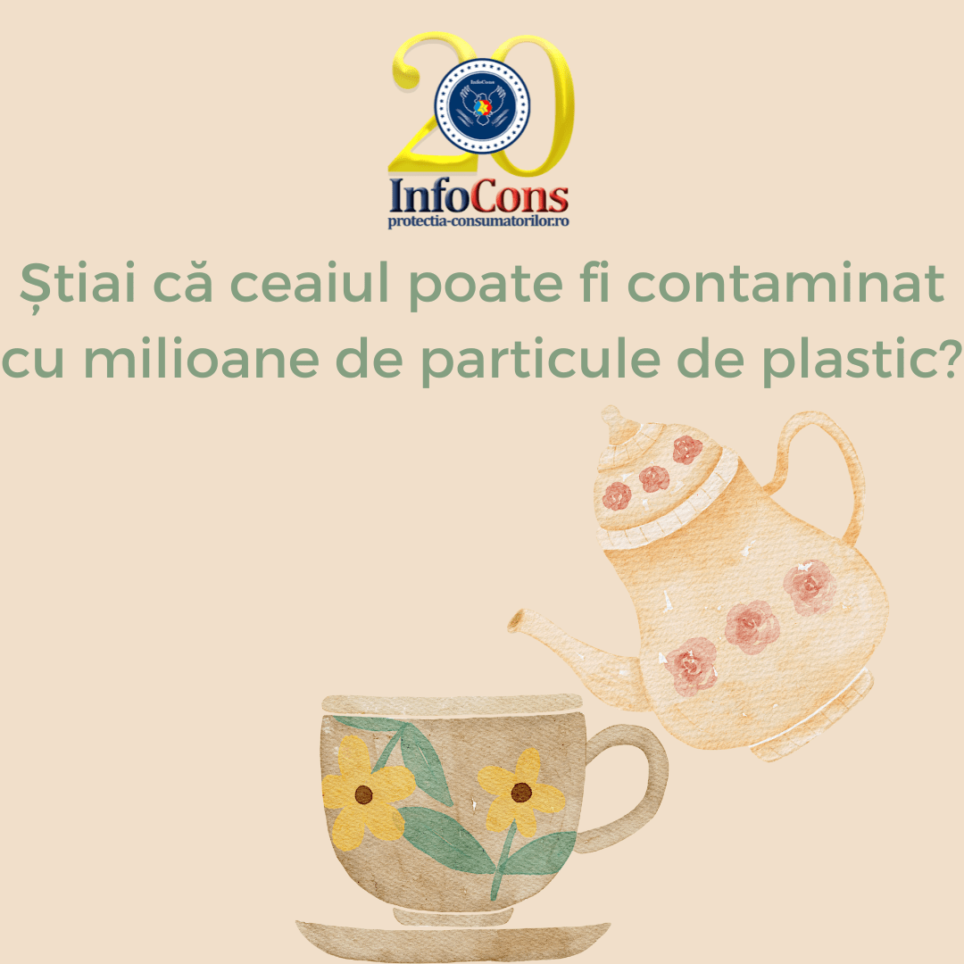 Știai că ceaiul poate fi contaminat cu milioane de particule de plastic?