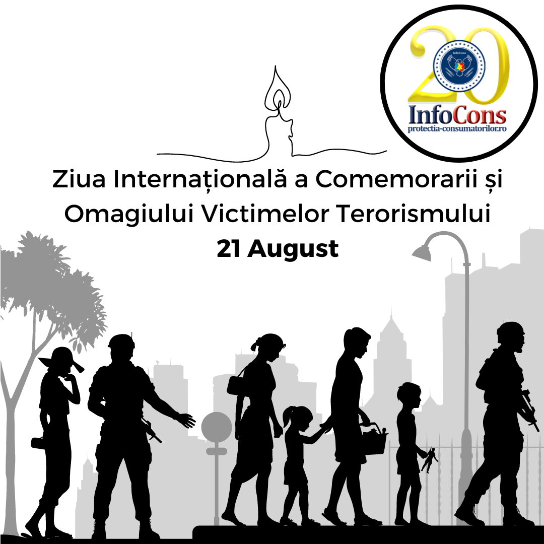 Ziua Internațională a Comemorarii și Omagiului Victimelor Terorismului – 21 August