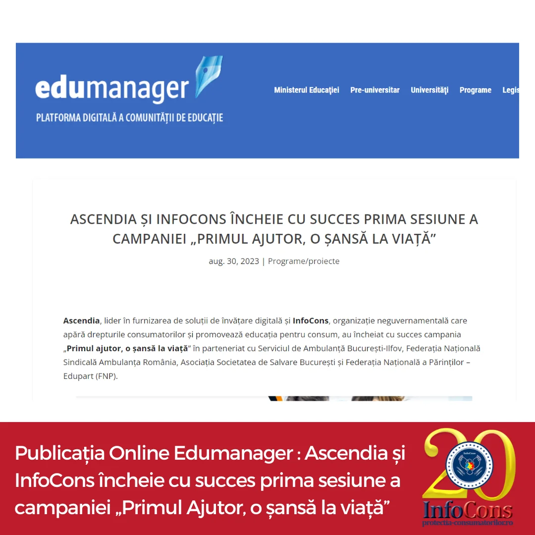 Publicația Online Edumanager : Ascendia și InfoCons &icirc;ncheie cu succes prima sesiune a campaniei &bdquo;Primul Ajutor, o șansă la viață&rdquo;