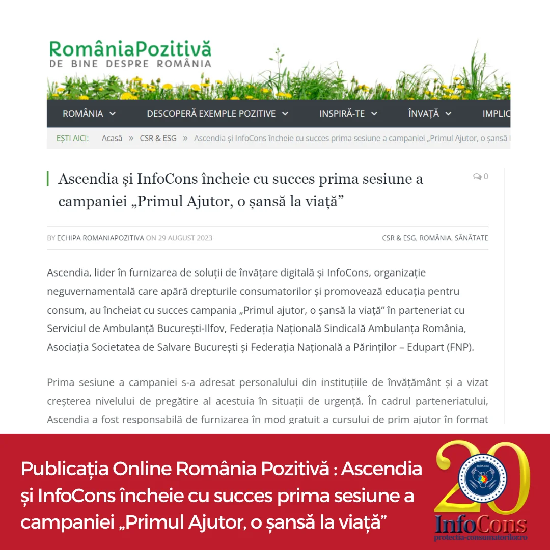 Publicația Online România Pozitivă : Ascendia și InfoCons încheie cu succes prima sesiune a campaniei „Primul Ajutor, o șansă la viață”