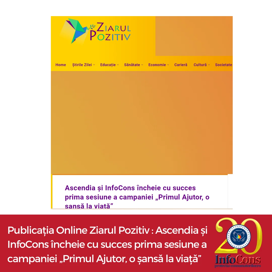 Publicația Online Ziarul Pozitiv : Ascendia și InfoCons &icirc;ncheie cu succes prima sesiune a campaniei &bdquo;Primul Ajutor, o șansă la viață&rdquo;