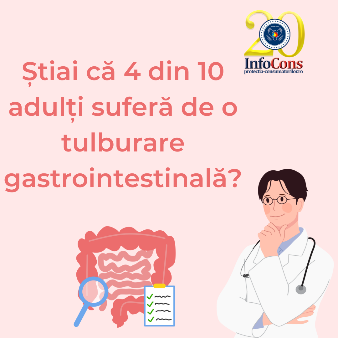 Știai că 4 din 10 adulți suferă de o tulburare gastrointestinală ?