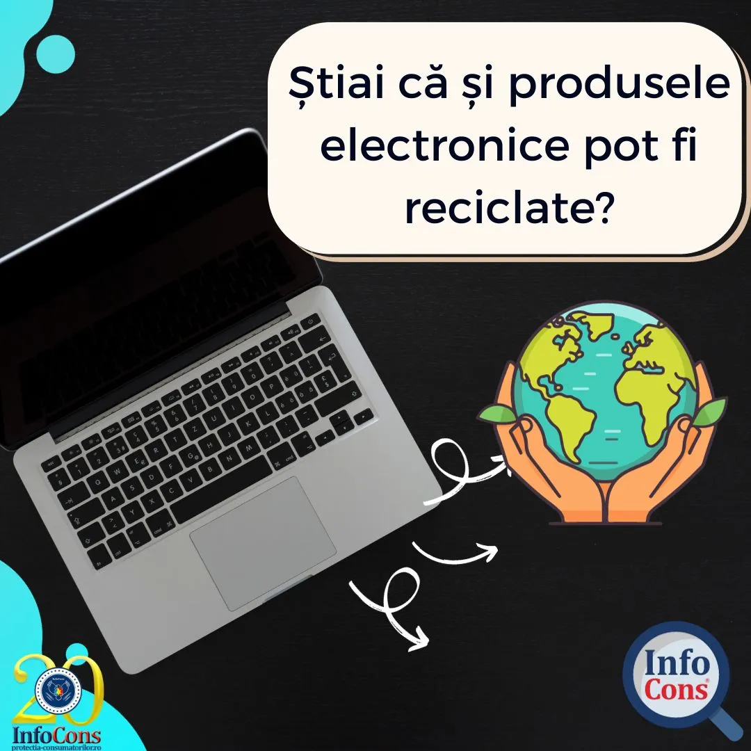 Știai că și produsele electronice pot fi reciclate?