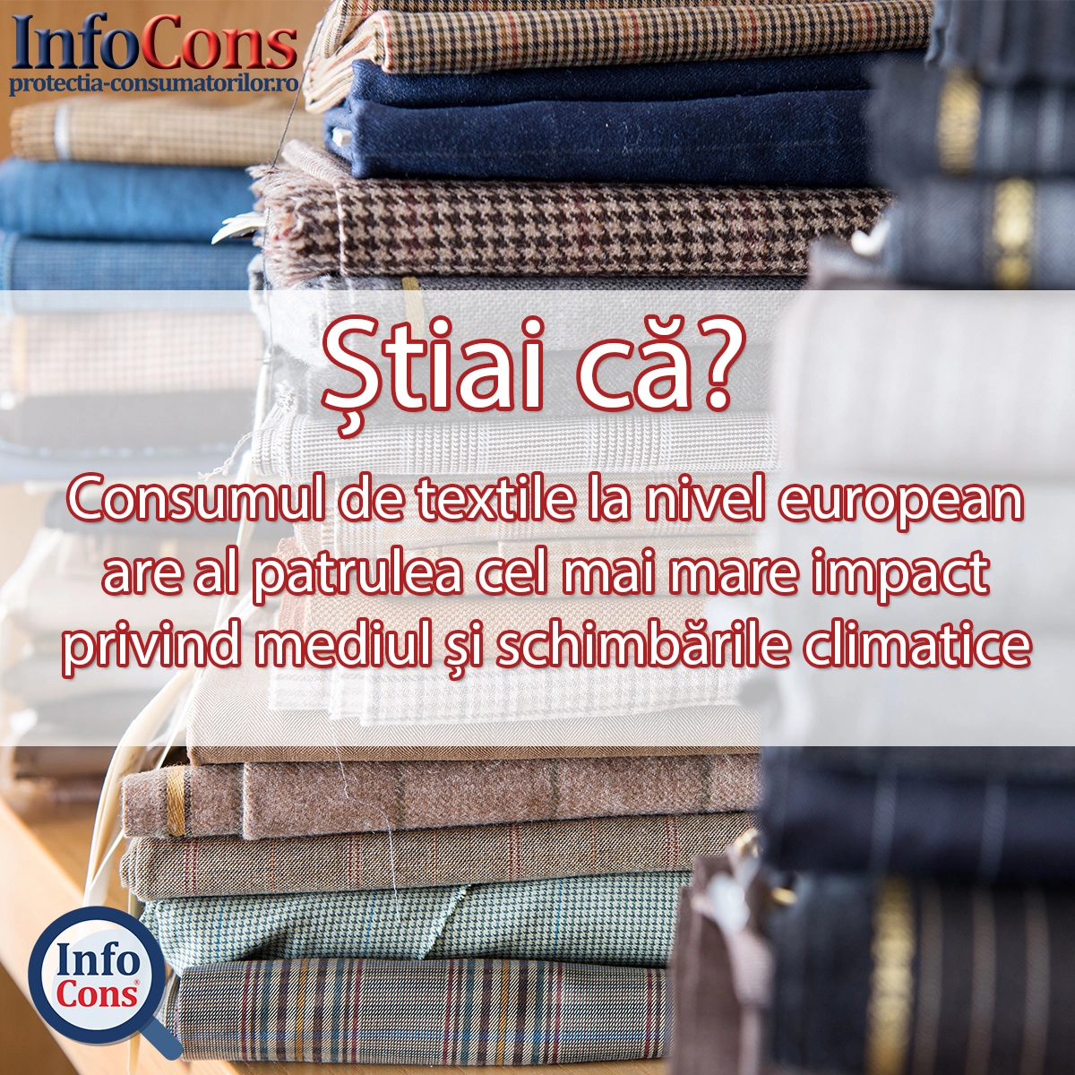 Stiati ca… Consumul de textile la nivel european are al patrulea cel mai mare impact privind mediul și schimbările climatice.?!
