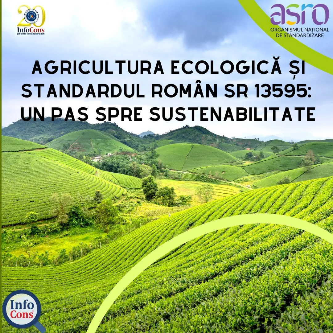 Agricultura ecologică și standardul român SR 13595: un pas spre sustenabilitate