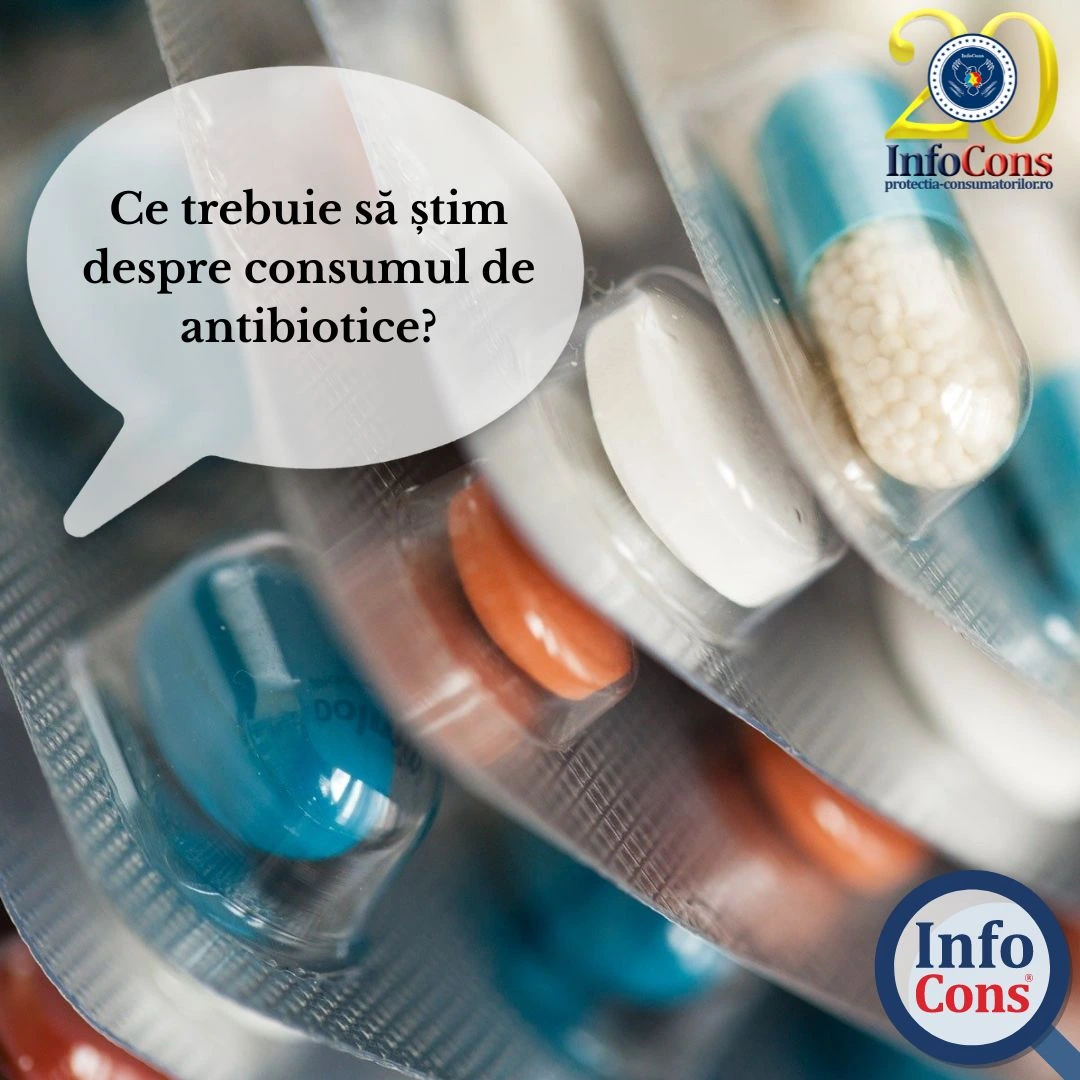 Ce trebuie să știm despre consumul de antibiotice?