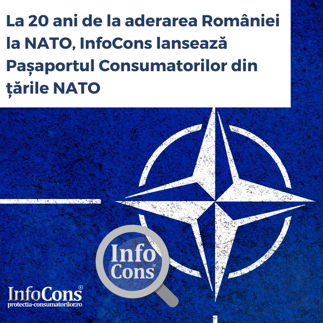 La 20 ani de la aderarea României la NATO, InfoCons lansează Pașaportul Consumatorilor din țările NATO