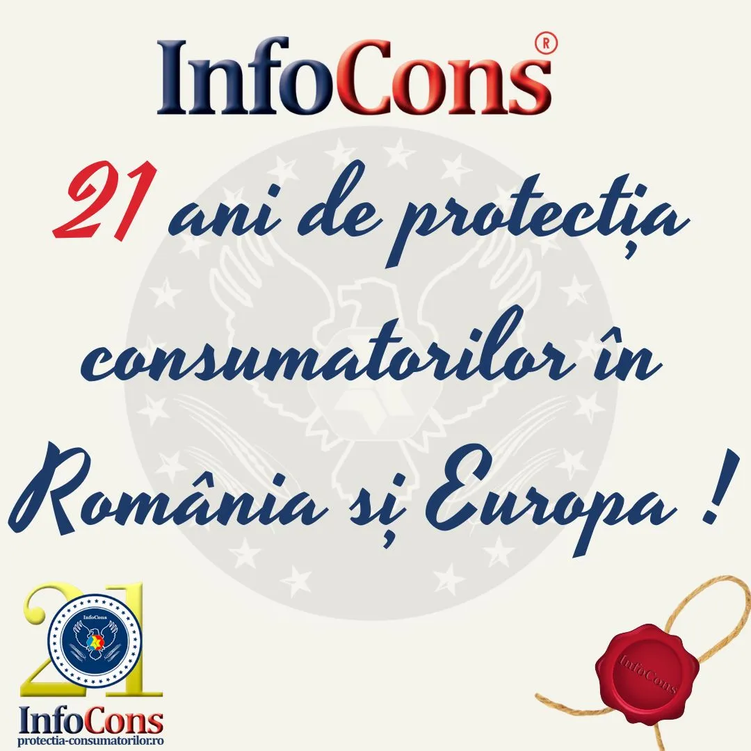 21 de ani de Protecția Consumatorilor-InfoCons în România și Europa !