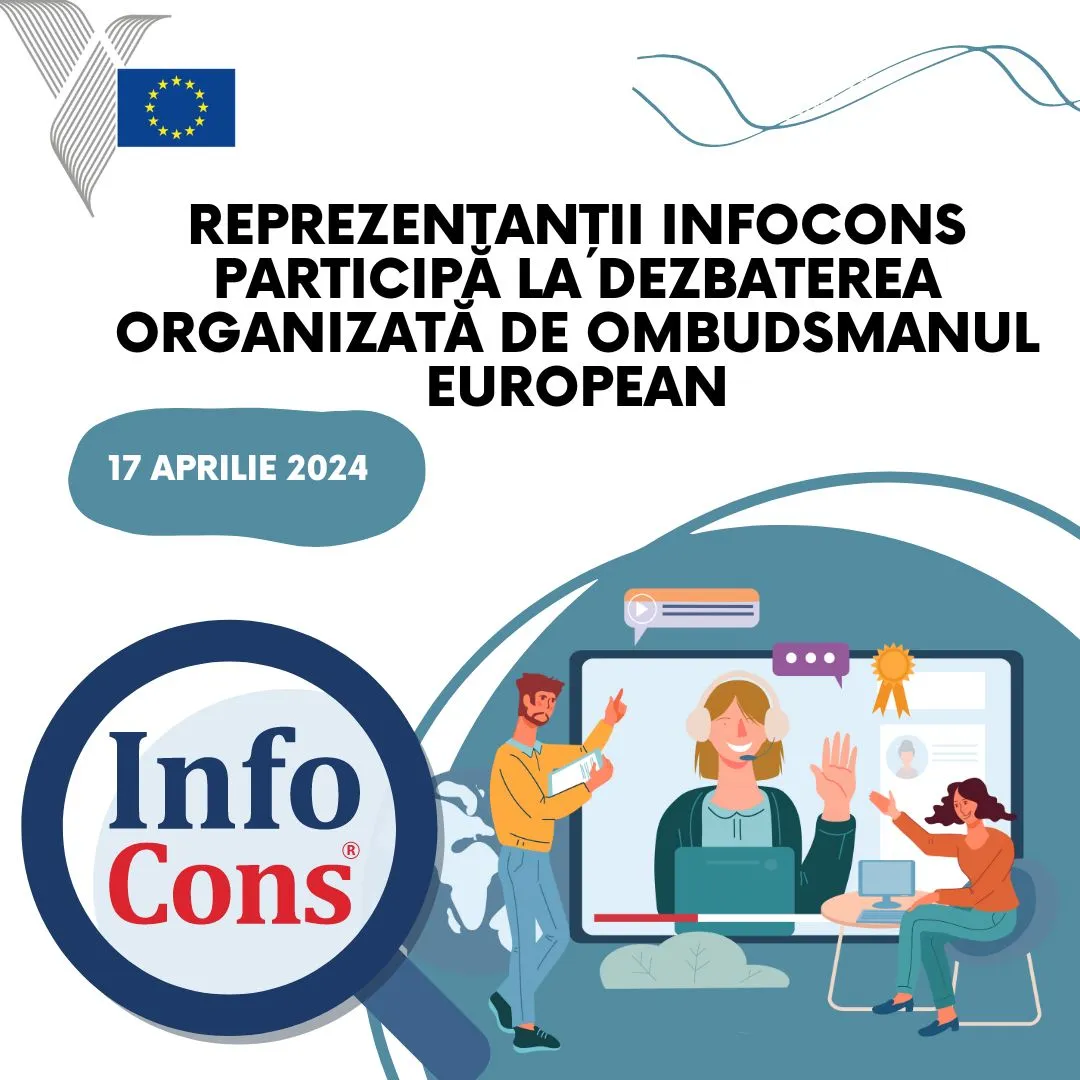 Reprezentanții InfoCons participă la dezbaterea organizată de Ombudsmanul European