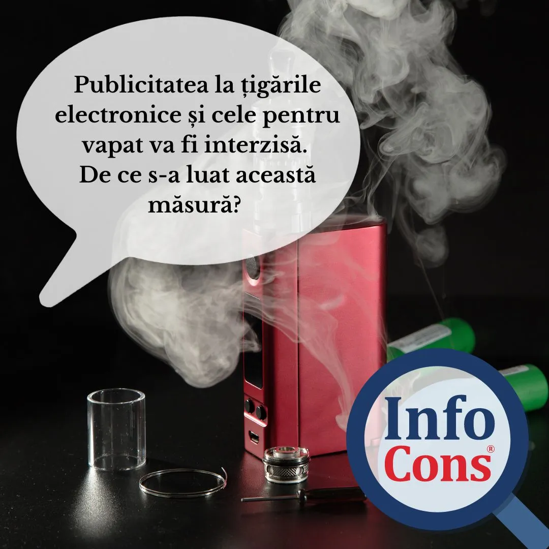Publicitatea la țigările electronice și cele pentru vapat va fi interzisă. De ce s-a luat această măsură ?