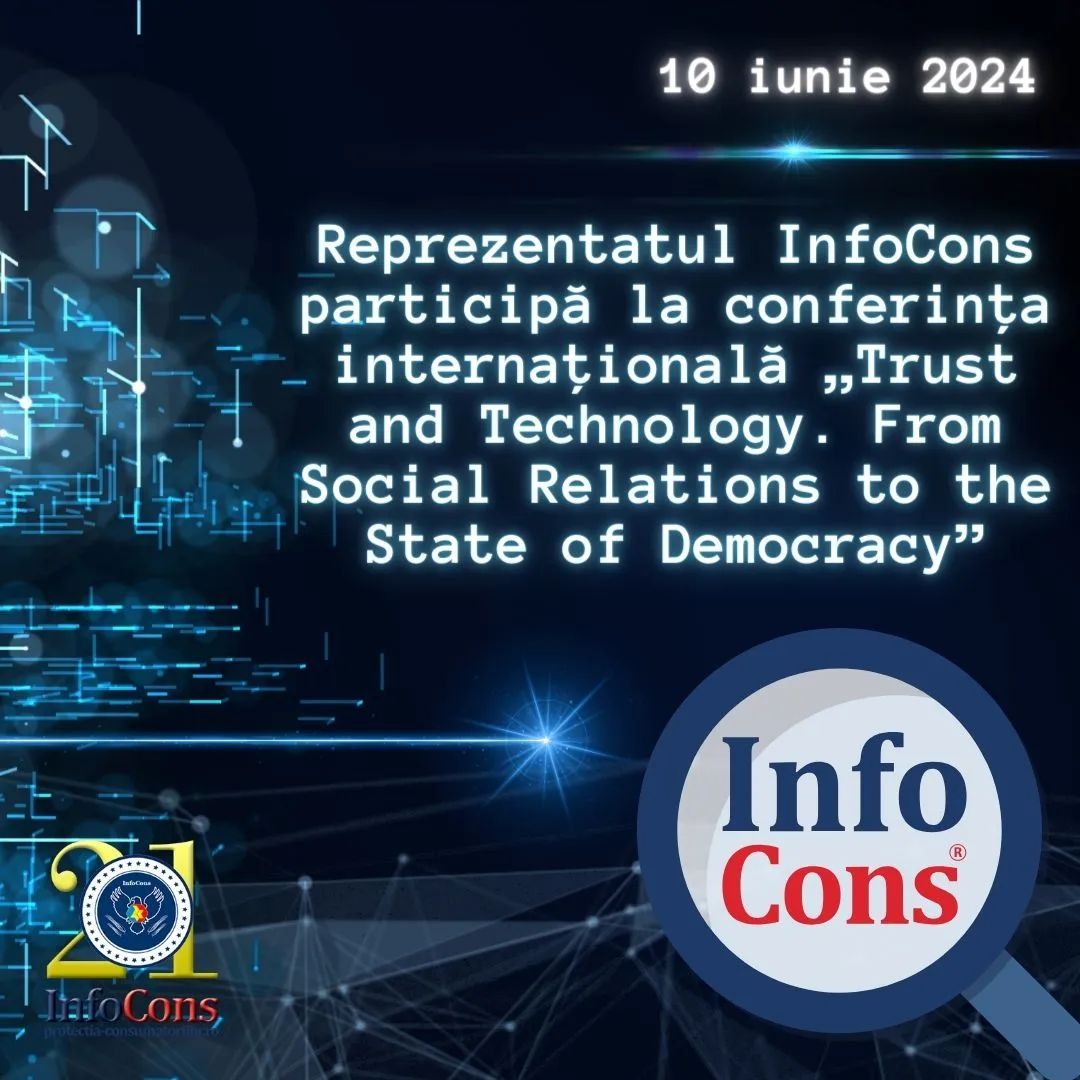 Reprezentatul InfoCons participă la conferința internațională „Trust and Technology. From Social Relations to the State of Democracy”