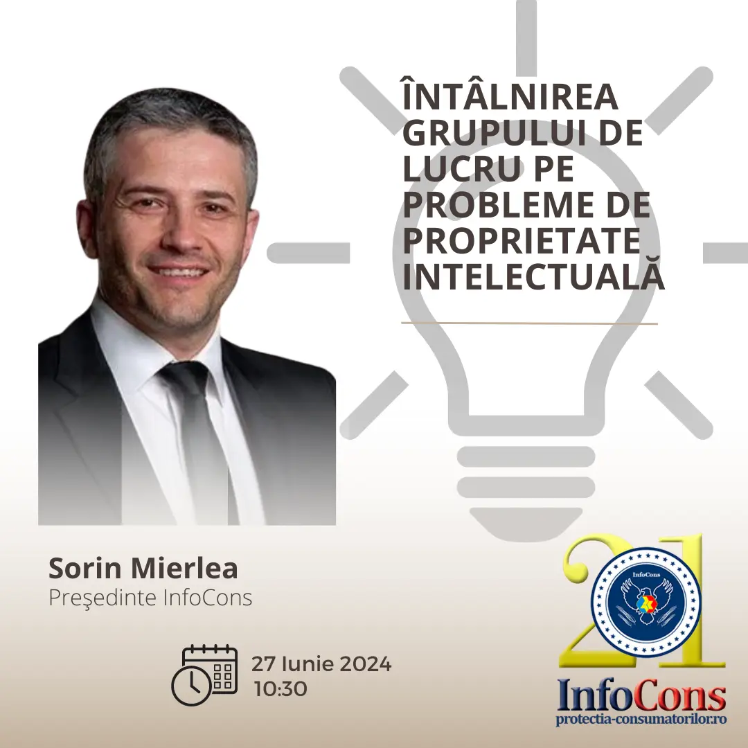 Sorin Mierlea , Președintele InfoCons , participă la ședința Grupului de lucru pe Probleme de Proprietate Intelectuală