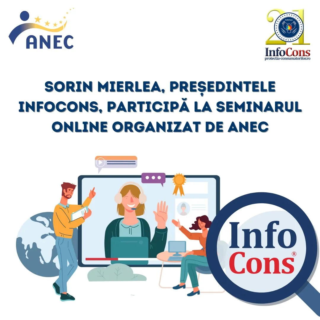 Sorin Mierlea , Președintele InfoCons , participă la seminarul online organizat de ANEC
