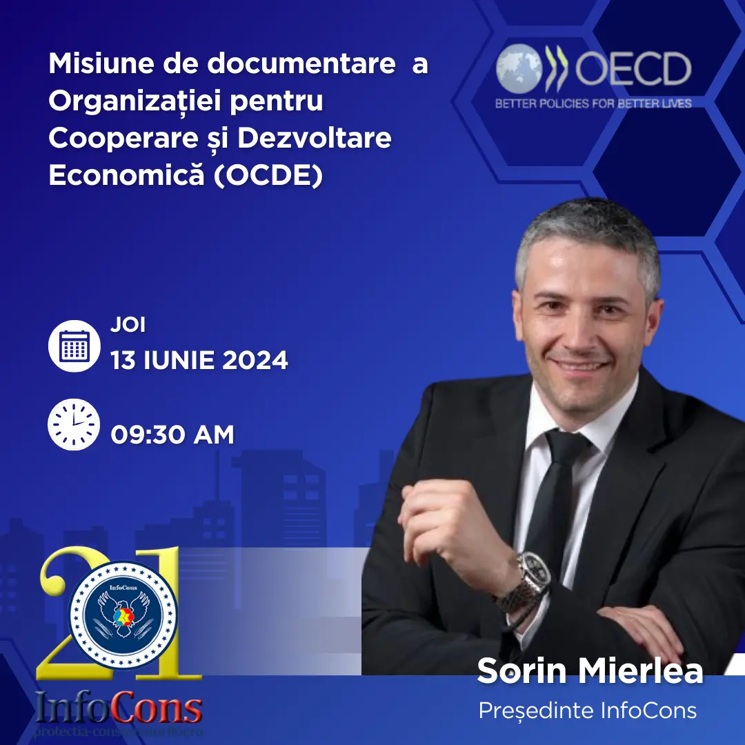 Sorin Mierlea , Președintele InfoCons participă la misiunea experților Organizației pentru Cooperare și Dezvoltare Economică (OCDE)