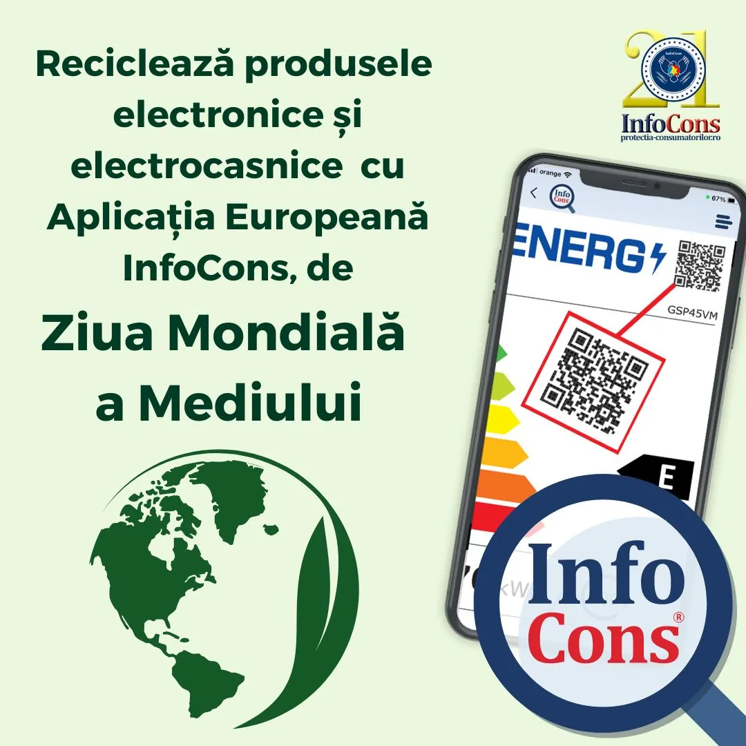 Reciclează produsele electronice și electrocasnice cu Aplicația Europeană InfoCons, de Ziua Mondială a Mediului !