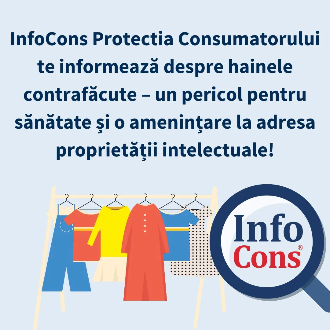 InfoCons Protectia Consumatorului de Proprietate Intelectuala te informează despre hainele contrafăcute – un pericol pentru sănătate și o amenințare la adresa proprietății intelectuale !