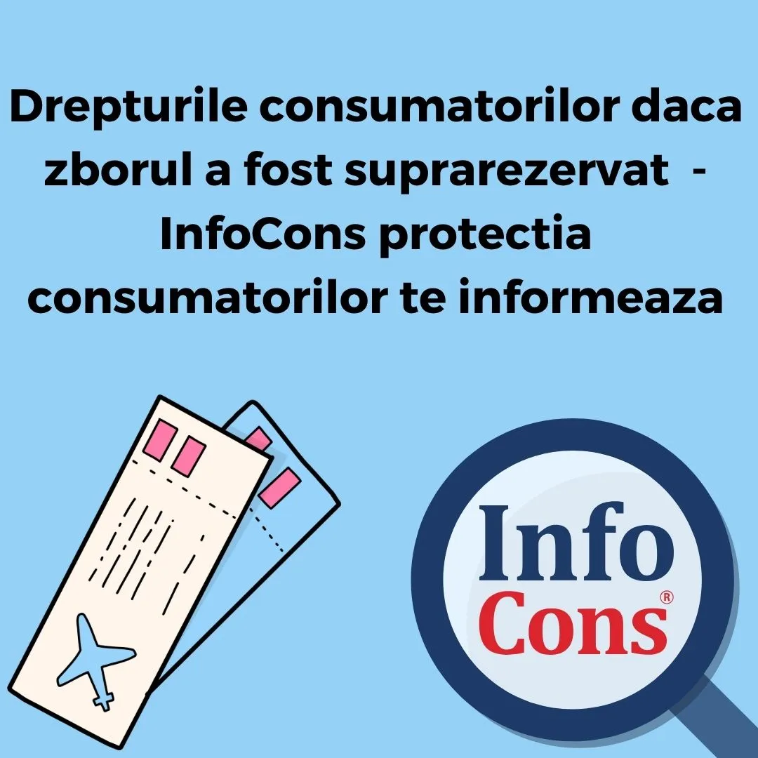 Drepturile consumatorilor daca zborul a fost suprarezervat  – InfoCons protectia consumatorilor te informeaza