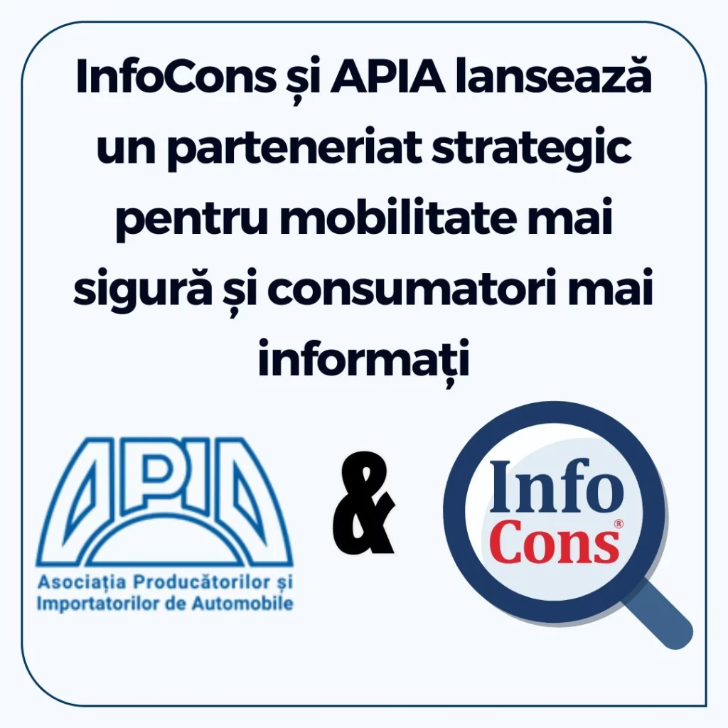 InfoCons Protecția Consumatorilor și APIA lansează un parteneriat strategic pentru mobilitate mai sigură și consumatori mai informați