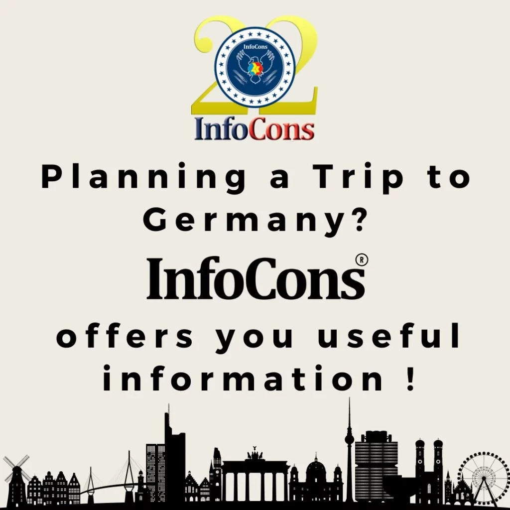 Planning a Trip to Germany ? InfoCons Consumer Protection Offers You Useful Information !