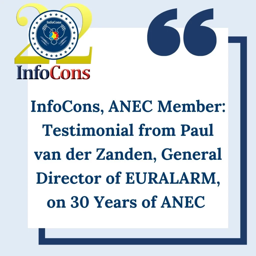 InfoCons &ndash; Consumers Protection, ANEC Member : Testimonial from Paul van der Zanden, General Director of EURALARM, on 30 Years of ANEC