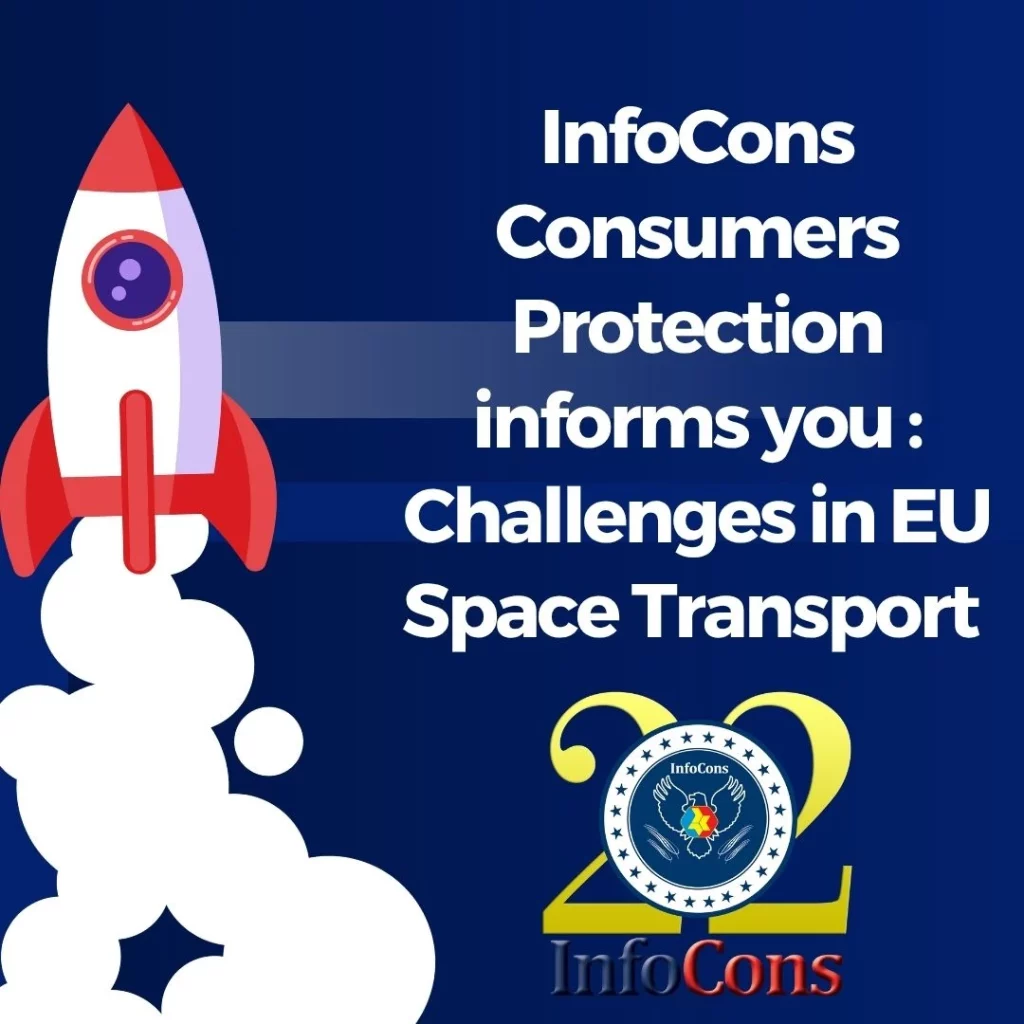 InfoCons Consumers Protection informs you : Challenges in EU Space Transport