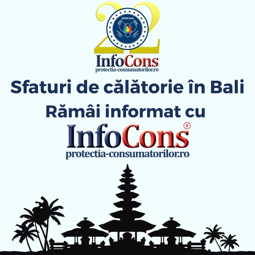 Sfaturi de călătorie în Bali – Rămâi informat cu InfoCons Protecția Consumatorului