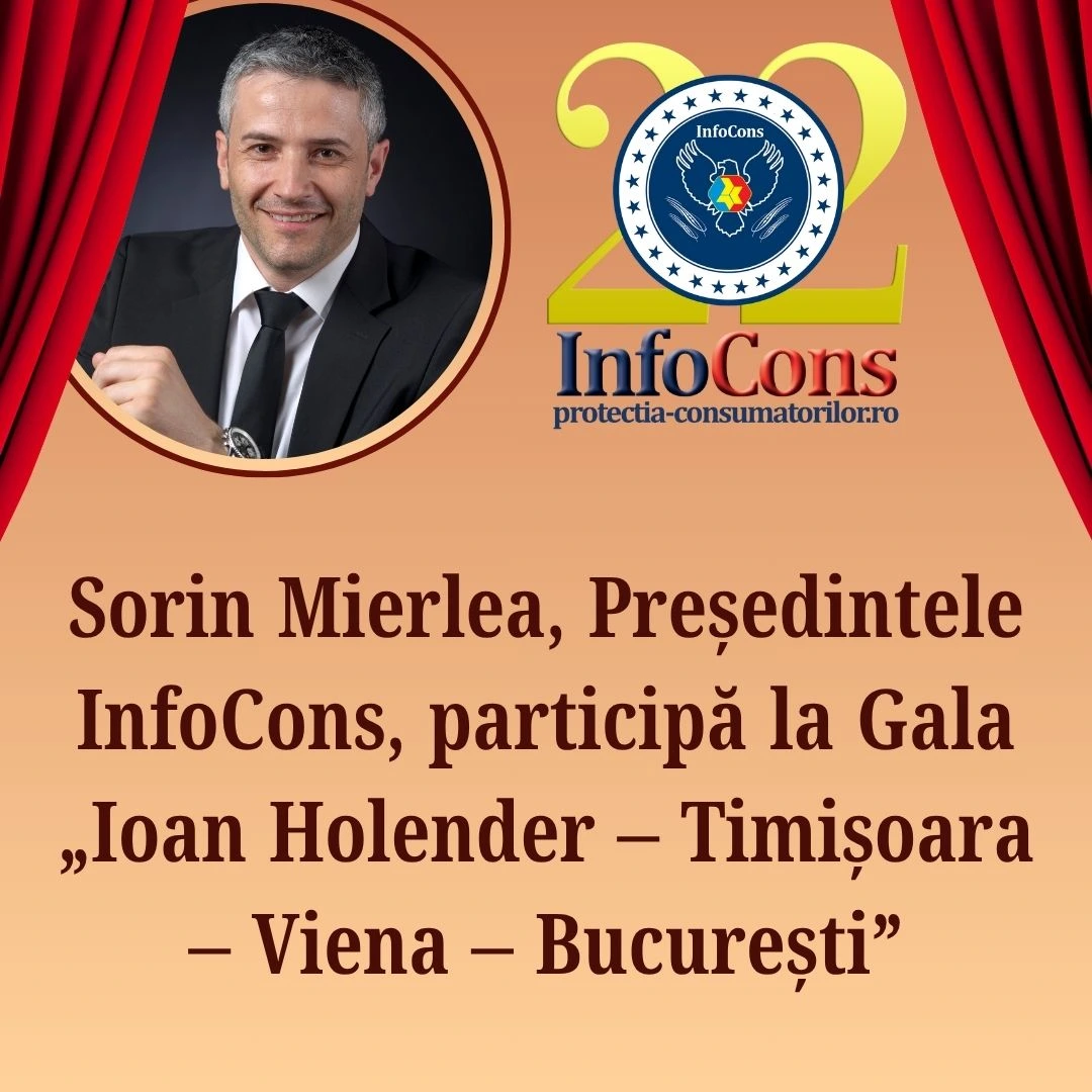 Sorin Mierlea , Președintele InfoCons Protecția Consumatorilor , participă la Gala „Ioan Holender – Timișoara – Viena – București”, găzduită de Opera Națională București